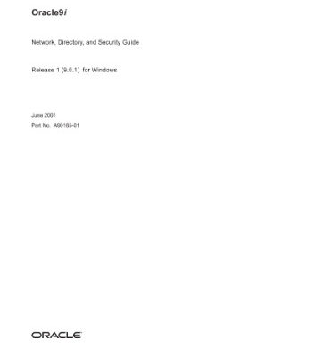 خرید و دانلود نسخه کامل کتاب Oracle9i Network, Directory, and Security Guide (Part No. A90165-01) (Release 9.0.1)