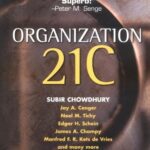 خرید و دانلود نسخه کامل کتاب Organization 21C: Someday All Organizations Will Lead This Way