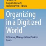 خرید و دانلود نسخه کامل کتاب Organizing in a Digitized World: Individual, Managerial and Societal Issues