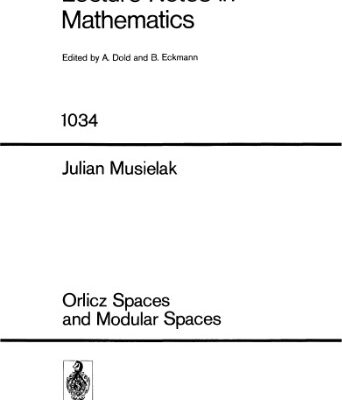 خرید و دانلود نسخه کامل کتاب Orlicz Spaces and Modular Spaces