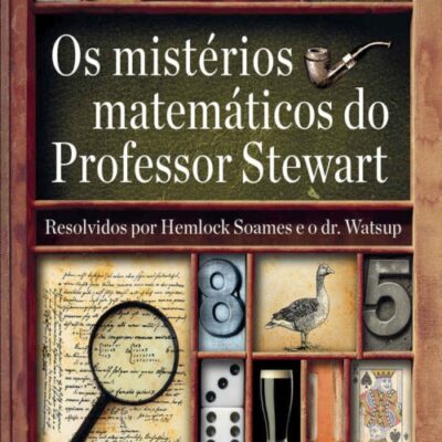 خرید و دانلود نسخه کامل کتاب Os mistérios matemáticos do professor Stewart