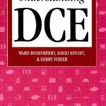 خرید و دانلود نسخه کامل کتاب OSF Distributed Computing Environment – Understanding DCE