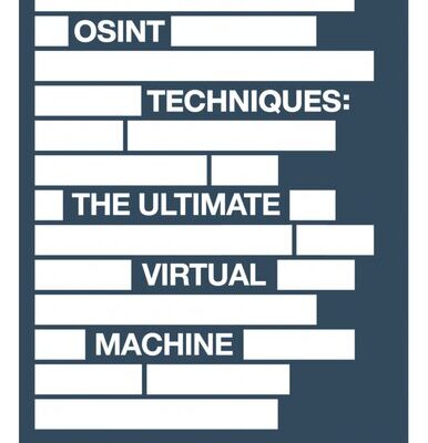 خرید و دانلود نسخه کامل کتاب OSINT Techniques: The Ultimate Virtual Machine