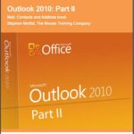 خرید و دانلود نسخه کامل کتاب Outlook 2010. Part II. Mail, Contacts and Address book