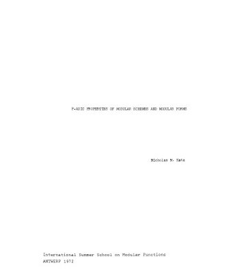 خرید و دانلود نسخه کامل کتاب P-ADIC Properties of Modular Schemes and Modular Forms