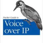 خرید و دانلود نسخه کامل کتاب Packet Guide to Voice Over IP: A system administrator’s guide to VoIP technologies