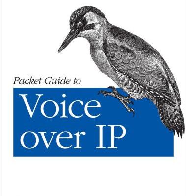 خرید و دانلود نسخه کامل کتاب Packet Guide to Voice Over IP: A system administrator’s guide to VoIP technologies