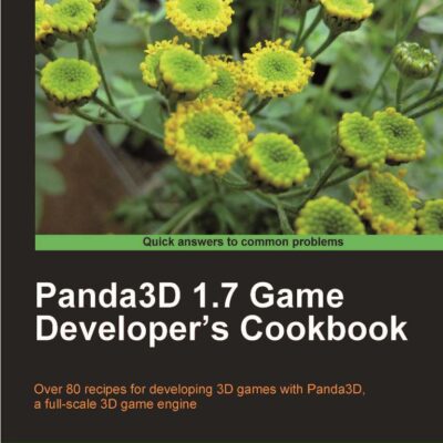 خرید و دانلود نسخه کامل کتاب Panda3D 1.7 Game Developer’s Cookbook