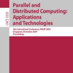 خرید و دانلود نسخه کامل کتاب Parallel and Distributed Computing: Applications and Technologies: 5th International Conference, PDCAT 2004, Singapore, December 8-10, 2004. Proceedings