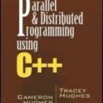 خرید و دانلود نسخه کامل کتاب Parallel and Distributed Programming Using C++