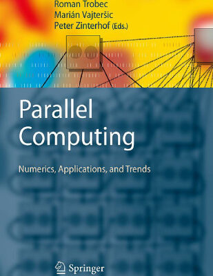 خرید و دانلود نسخه کامل کتاب Parallel computing: Numerics, applications, and trends