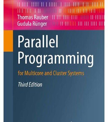 خرید و دانلود نسخه کامل کتاب Parallel Programming: for Multicore and Cluster Systems