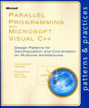 خرید و دانلود نسخه کامل کتاب Parallel Programming with Microsoft Visual C++: Design Patterns for Decomposition and Coordination of Multicore Architectures