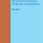 خرید و دانلود نسخه کامل کتاب Partial Dynamical Systems, Fell Bundles and Applications