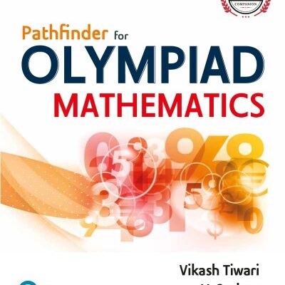 خرید و دانلود نسخه کامل کتاب Pathfinder for Olympiad Mathematics by Vikas Tiwari and V Seshan for RMO INMO IMO Math Olympiad Foundation