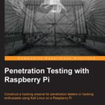 خرید و دانلود نسخه کامل کتاب Penetration Testing with Raspberry Pi: Construct a hacking arsenal for penetration testers or hacking enthusiasts using Kali Linux on a Raspberry Pi