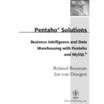 خرید و دانلود نسخه کامل کتاب Pentaho solutions : business intelligence and data warehousing with Pentaho and MySQL