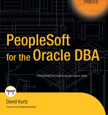 خرید و دانلود نسخه کامل کتاب PeopleSoft for the Oracle DBA (Oaktable Press)