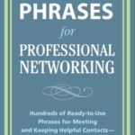 خرید و دانلود نسخه کامل کتاب Perfect Phrases for Professional Networking: Hundreds of Ready-to-Use Phrases for Meeting and Keeping Helpful Contacts  Everywhere You Go (Perfect Phrases Series)