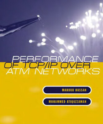خرید و دانلود نسخه کامل کتاب Performance of TCP IP Over ATM Networks