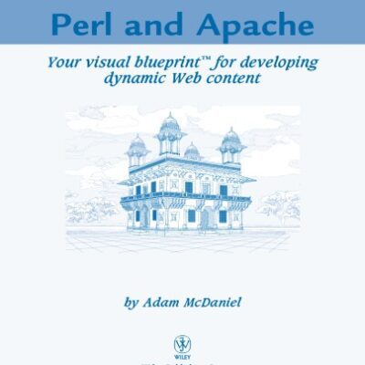 خرید و دانلود نسخه کامل کتاب Perl and Apache: Your visual blueprint™ for developing dynamic Web content