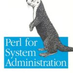 خرید و دانلود نسخه کامل کتاب Perl for System Administration
