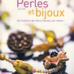 خرید و دانلود نسخه کامل کتاب Perles et bijoux: 60 créations de rêve à réaliser soi-même