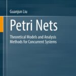 خرید و دانلود نسخه کامل کتاب Petri Nets. Theoretical Models and Analysis Methods for Concurrent Systems