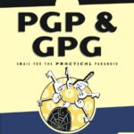 خرید و دانلود نسخه کامل کتاب PGP & GPG: Email for the Practical Paranoid