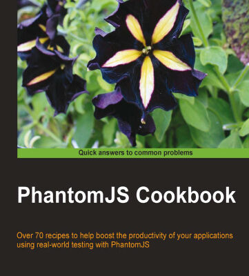 خرید و دانلود نسخه کامل کتاب PhantomJS Cookbook: Over 70 recipes to help boost the productivity of your applications using real-world testing with PhantomJS
