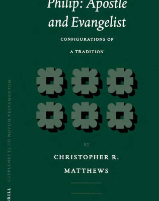 خرید و دانلود نسخه کامل کتاب Philip: Apostle and Evangelist : Configurations of a Tradition (Supplements to Novum Testamentum) (Supplements to Novum Testamentum)