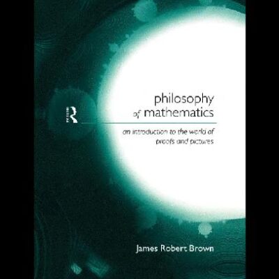 خرید و دانلود نسخه کامل کتاب Philosophy of mathematics. An introduction to the world of proofs and pictures