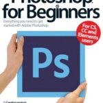 خرید و دانلود نسخه کامل کتاب Photoshop For Beginners: Everything You Need to Get Started with Adobe Photoshop