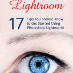 خرید و دانلود نسخه کامل کتاب Photoshop: Photoshop Lightroom: 17 Tips You Should Know To Get Started Using Photoshop Lightroom