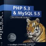 خرید و دانلود نسخه کامل کتاب PHP 5.3 und MySQL 5.5: Das umfassende Handbuch, 3. Auflage