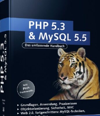 خرید و دانلود نسخه کامل کتاب PHP 5.3 und MySQL 5.5: Das umfassende Handbuch, 3. Auflage