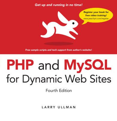خرید و دانلود نسخه کامل کتاب PHP and MySQL for Dynamic Web Sites: Visual QuickPro Guide (4th Edition)