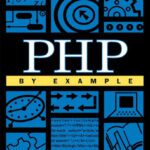 خرید و دانلود نسخه کامل کتاب PHP by Example