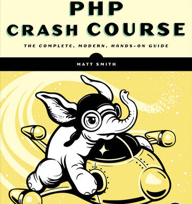 خرید و دانلود نسخه کامل کتاب PHP Crash Course: The Complete, Modern, Hands-On Guide