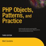 خرید و دانلود نسخه کامل کتاب PHP Objects, Patterns and Practice, 3rd Edition