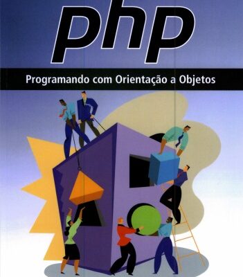 خرید و دانلود نسخه کامل کتاب PHP – PROGRAMANDO COM ORIENTAÇAO A OBJETOS