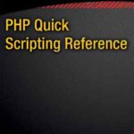 خرید و دانلود نسخه کامل کتاب PHP Quick Scripting Reference