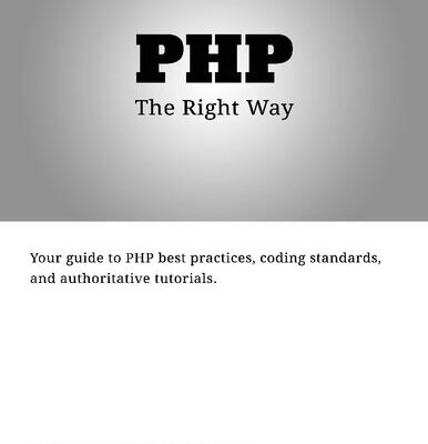 خرید و دانلود نسخه کامل کتاب PHP: The “Right” Way
