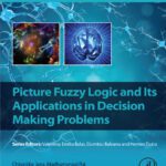 خرید و دانلود نسخه کامل کتاب Picture Fuzzy Logic and Its Applications in Decision Making Problems