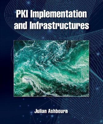 خرید و دانلود نسخه کامل کتاب PKI Implementation and Infrastructures