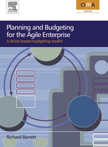 خرید و دانلود نسخه کامل کتاب Planning and Budgeting for the Agile Enterprise: A driver-based budgeting toolkit_6868f14ed004a.jpeg خرید و دانلود نسخه کامل کتاب Planning and Budgeting for the Agile Enterprise: A driver-based budgeting toolkit