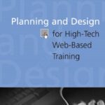 خرید و دانلود نسخه کامل کتاب Planning and Design for High-Tech Web-Based Training