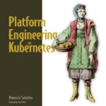 خرید و دانلود نسخه کامل کتاب Platform Engineering on Kubernetes