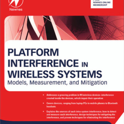 خرید و دانلود نسخه کامل کتاب Platform Interference in Wireless Systems: Models, Measurement, and Mitigation