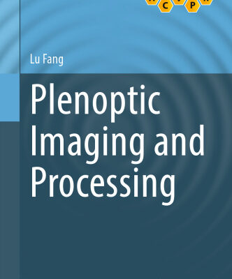 خرید و دانلود نسخه کامل کتاب Plenoptic Imaging and Processing